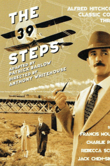 <b>The 39 Steps</b><div><b>By Patrick Barlow</b></div>